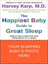 Cover image for The Happiest Baby Guide to Great Sleep
